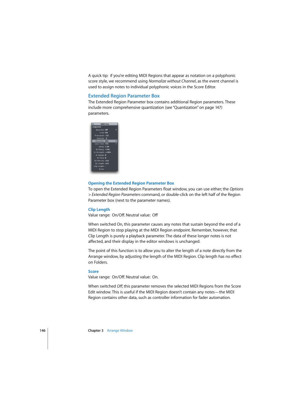 Extended region parameter box, Opening the extended region parameter box, Clip length | Score | Apple Logic Pro 7 User Manual | Page 146 / 730