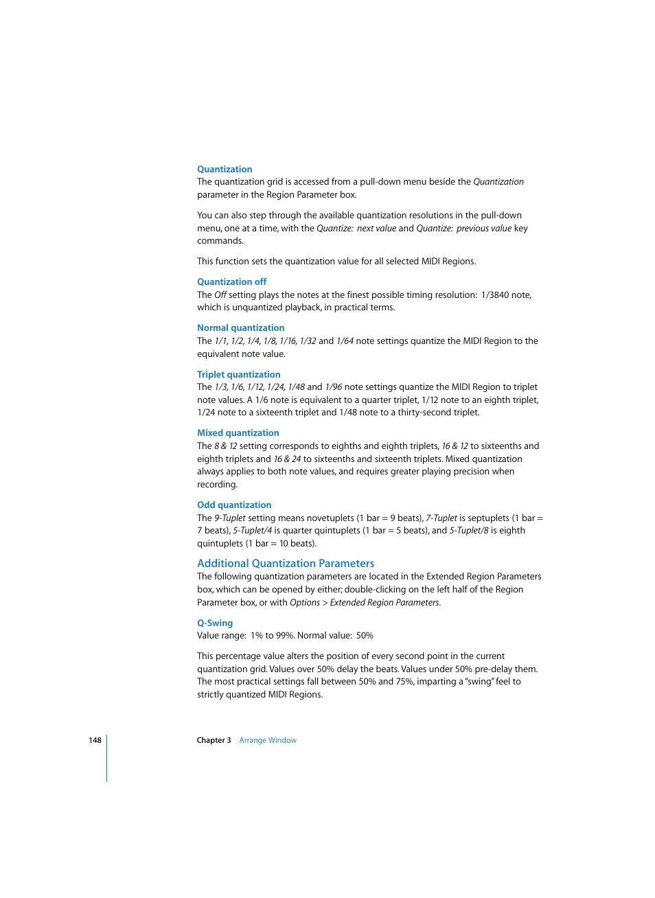 Quantization, Quantization off, Normal quantization | Triplet quantization, Mixed quantization, Odd quantization, Additional quantization parameters, Q-swing | Apple Logic Pro 7 User Manual | Page 148 / 730