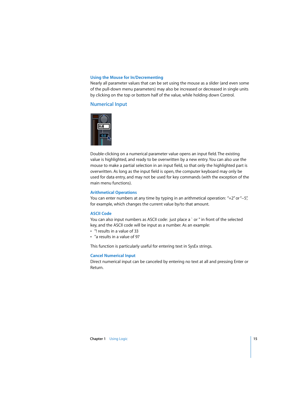Using the mouse for in/decrementing, Numerical input, Arithmetical operations | Ascii code, Cancel numerical input | Apple Logic Pro 7 User Manual | Page 15 / 730