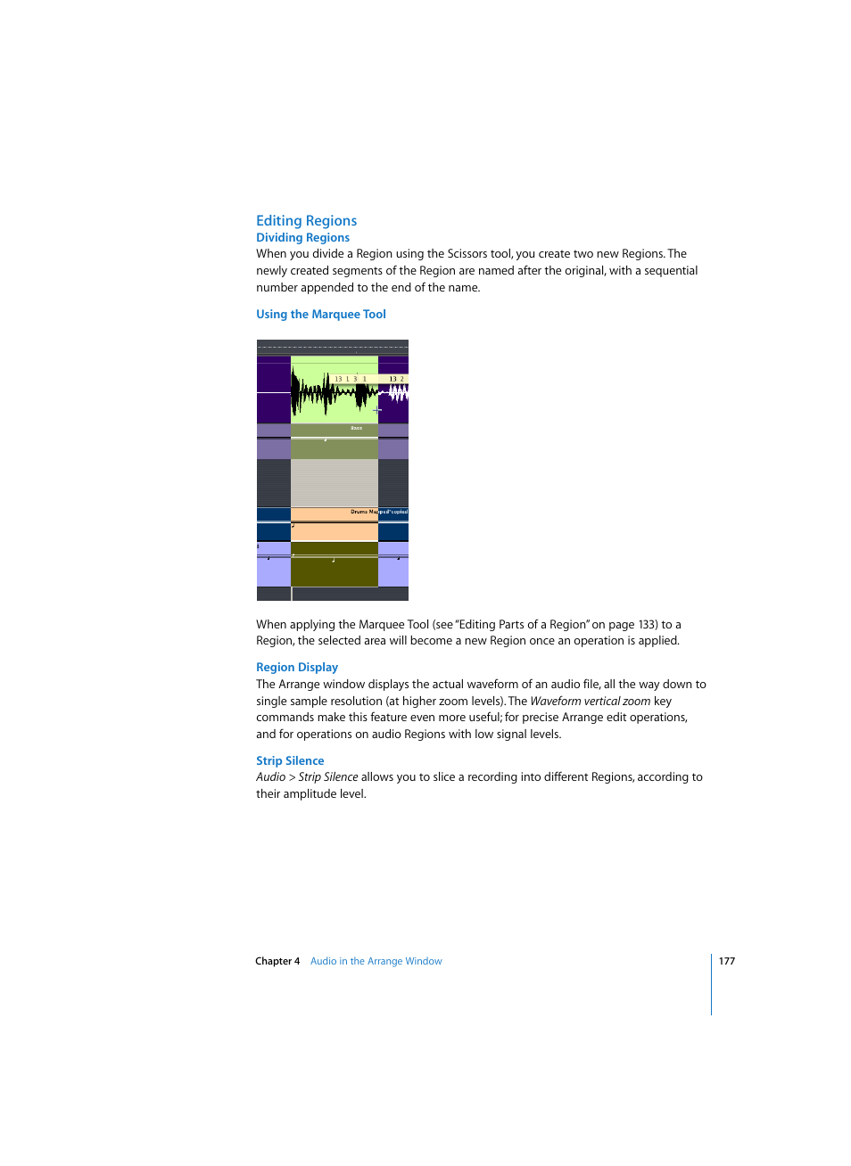Editing regions, Dividing regions, Using the marquee tool | Region display, Strip silence | Apple Logic Pro 7 User Manual | Page 177 / 730