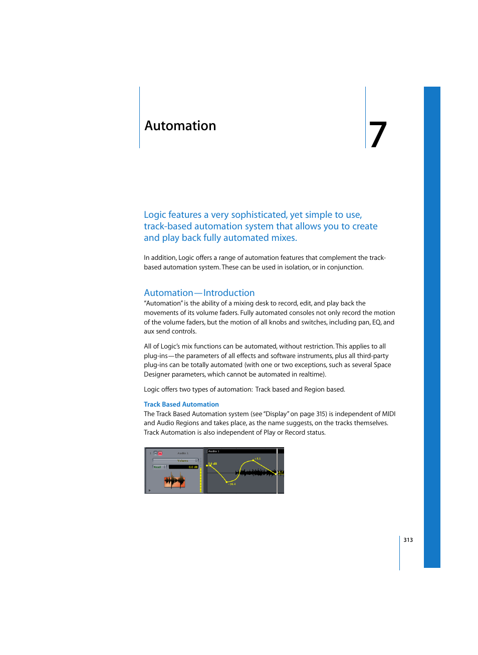 Automation, Automation—introduction, Track based automation | Apple Logic Pro 7 User Manual | Page 313 / 730