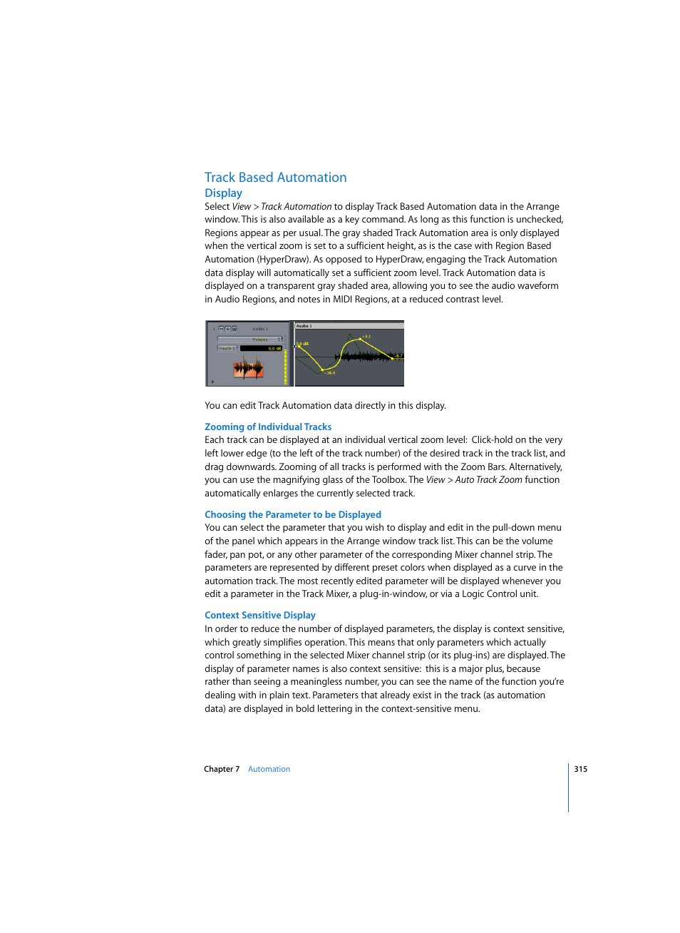 Track based automation, Display, Zooming of individual tracks | Choosing the parameter to be displayed, Context sensitive display | Apple Logic Pro 7 User Manual | Page 315 / 730