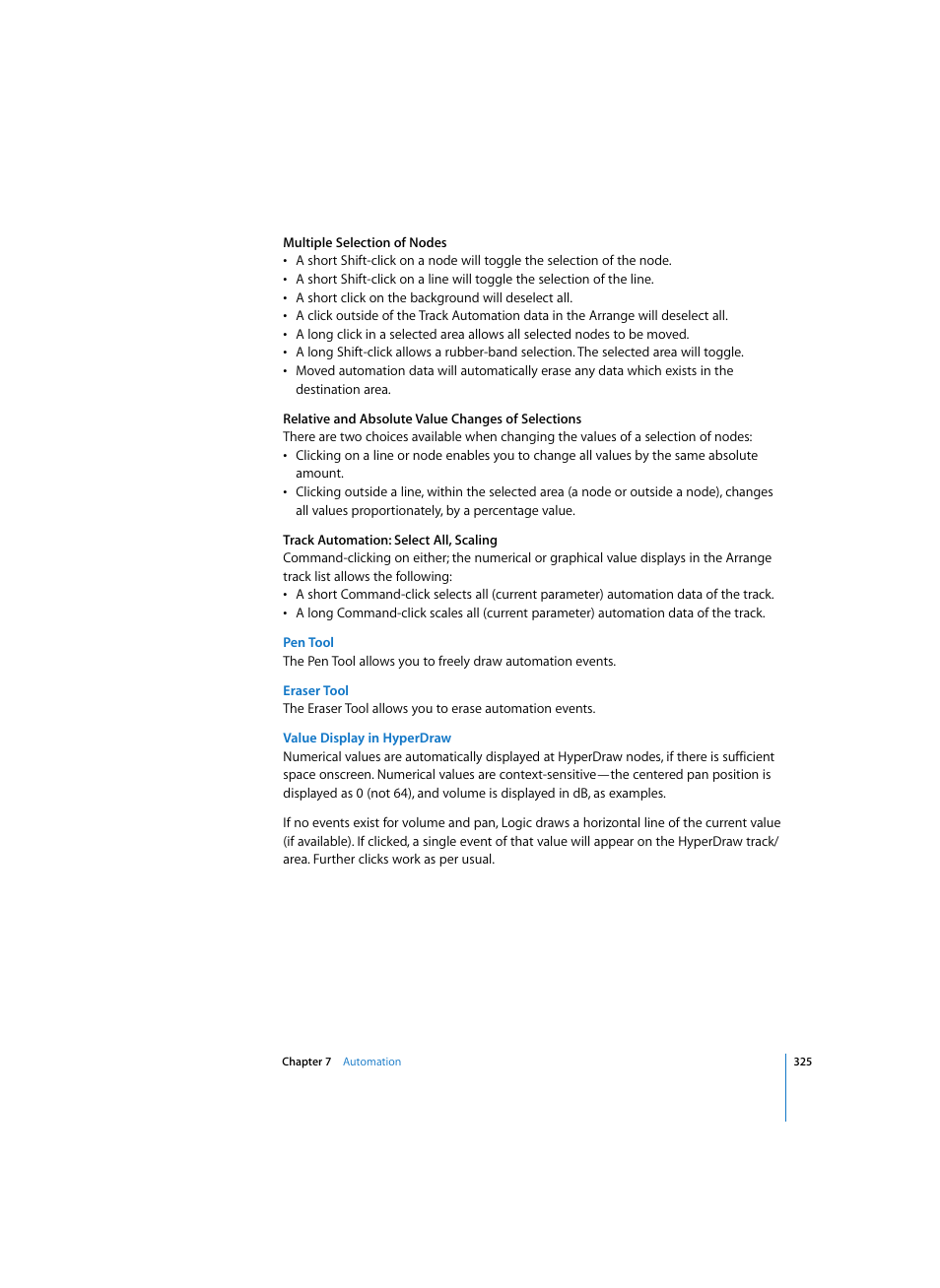 Pen tool, Eraser tool, Value display in hyperdraw | Apple Logic Pro 7 User Manual | Page 325 / 730