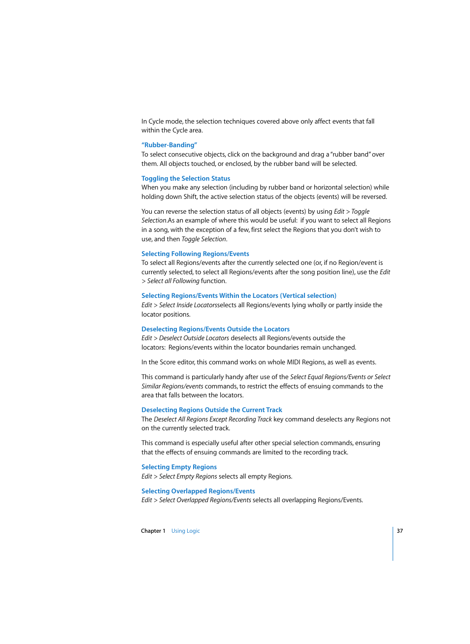 Rubber-banding, Toggling the selection status, Selecting following regions/events | Deselecting regions/events outside the locators, Deselecting regions outside the current track, Selecting empty regions, Selecting overlapped regions/events | Apple Logic Pro 7 User Manual | Page 37 / 730