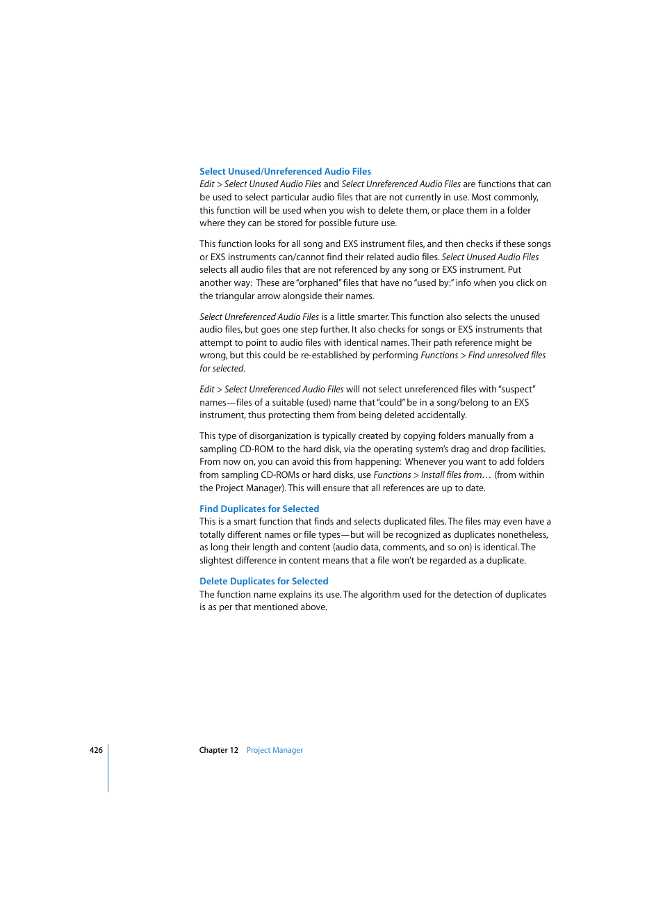 Select unused/unreferenced audio files, Find duplicates for selected, Delete duplicates for selected | Apple Logic Pro 7 User Manual | Page 426 / 730
