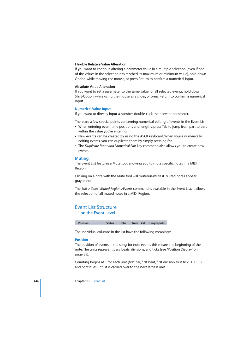 Numerical value input, Muting, Event list structure | On the event level, Position | Apple Logic Pro 7 User Manual | Page 444 / 730