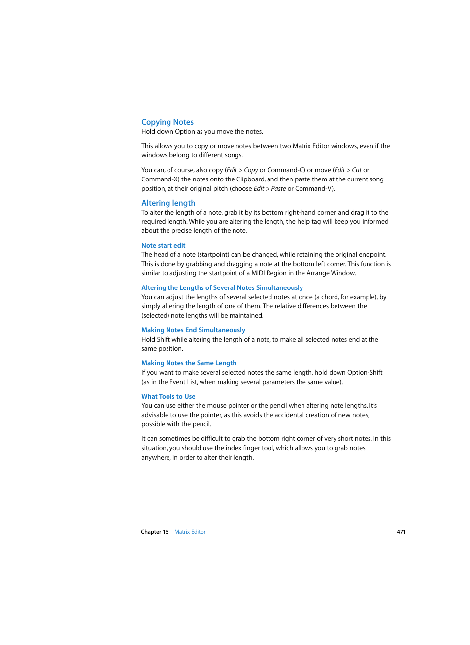 Copying notes, Altering length, Note start edit | Making notes end simultaneously, Making notes the same length, What tools to use | Apple Logic Pro 7 User Manual | Page 471 / 730