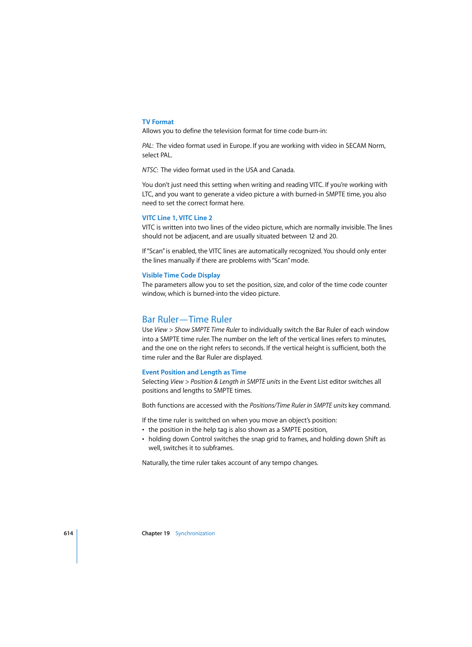 Tv format, Vitc line 1, vitc line 2, Visible time code display | Bar ruler—time ruler, Event position and length as time | Apple Logic Pro 7 User Manual | Page 614 / 730