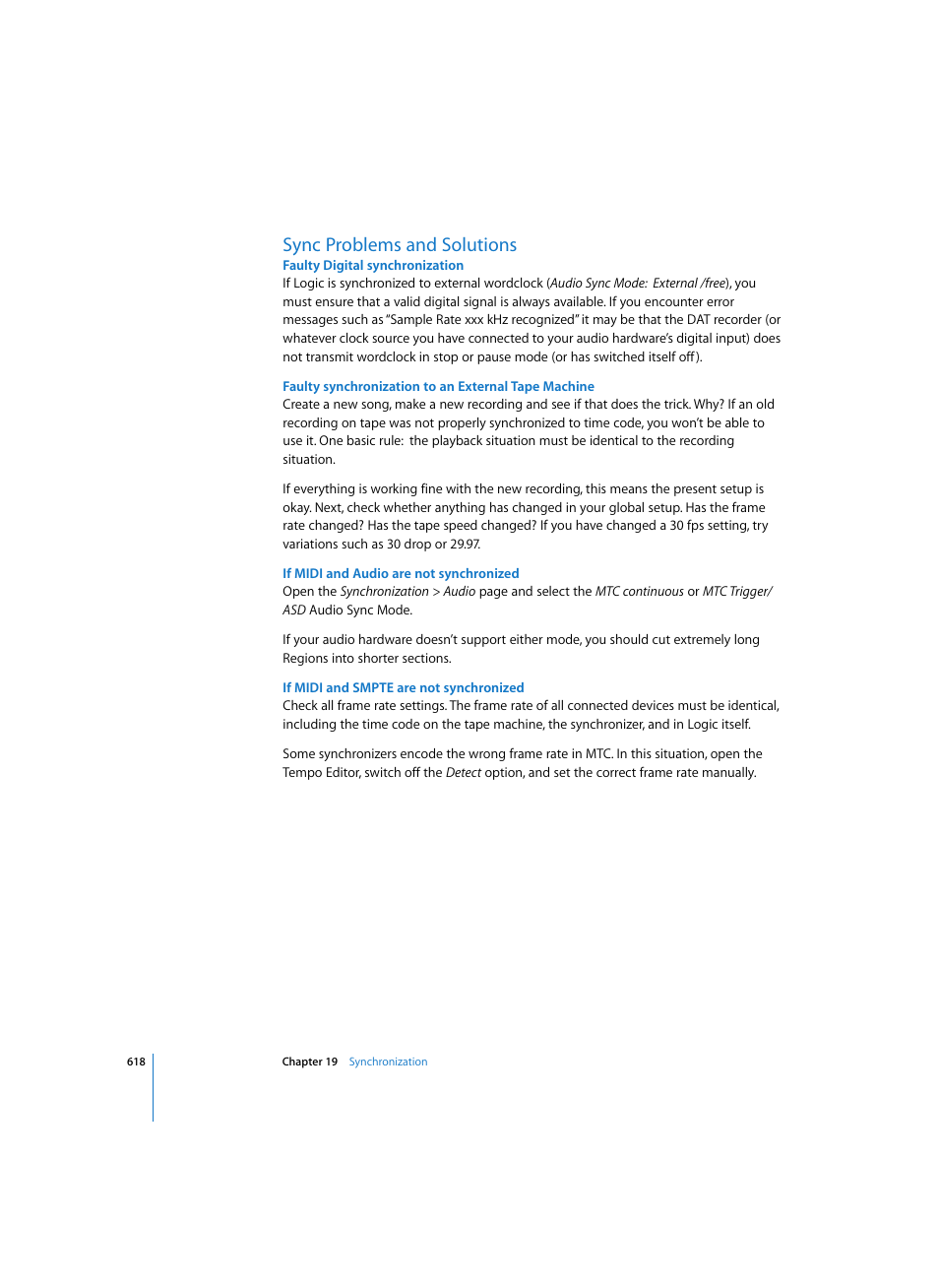 Sync problems and solutions, Faulty digital synchronization, Faulty synchronization to an external tape machine | If midi and audio are not synchronized, If midi and smpte are not synchronized | Apple Logic Pro 7 User Manual | Page 618 / 730