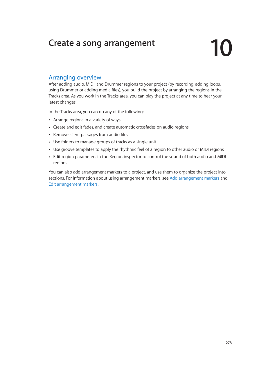 Chapter 10: create a song arrangement, Arranging overview, 278 arranging overview | Create a song arrangement | Apple Logic Pro X User Manual | Page 278 / 919