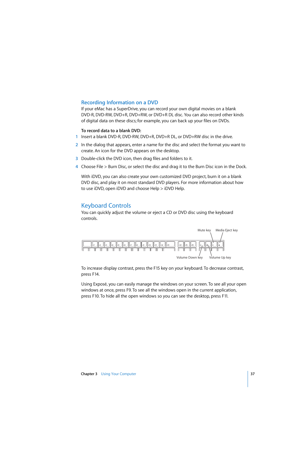 Keyboard controls, Recording information on a dvd | Apple eMac 2005 User Manual | Page 37 / 96