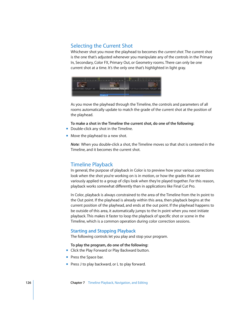 Selecting the current shot, Timeline playback, Starting and stopping playback | P. 126) | Apple Color 1.0 User Manual | Page 126 / 364