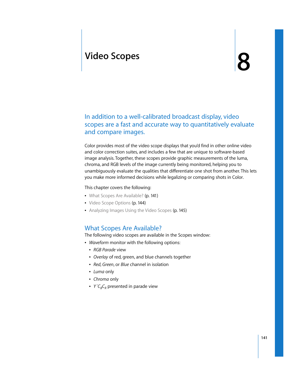 Video scopes, What scopes are available, Chapter 8 | See chapter 8 | Apple Color 1.0 User Manual | Page 141 / 364