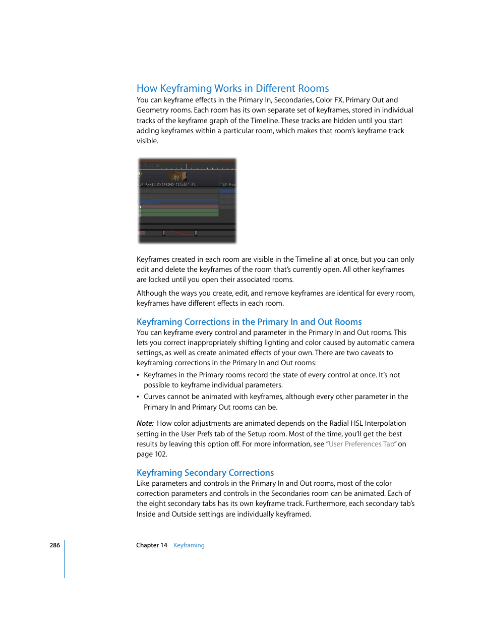 How keyframing works in different rooms, Keyframing secondary corrections, P. 286) | Apple Color 1.0 User Manual | Page 286 / 364