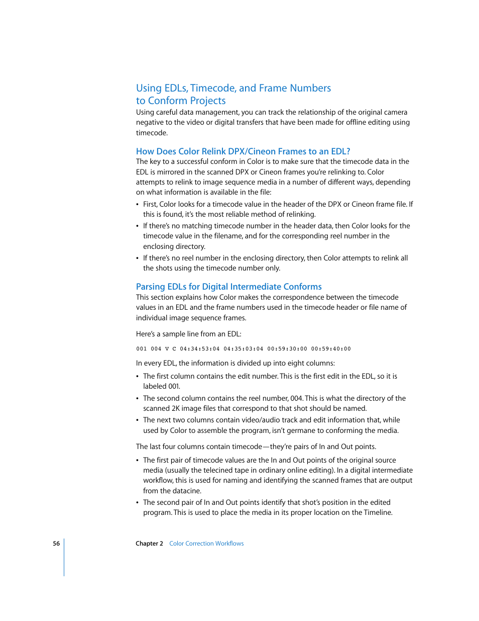 How does color relink dpx/cineon frames to an edl, Parsing edls for digital intermediate conforms, Using edls, timecode, and frame numbers | P. 56) | Apple Color 1.0 User Manual | Page 56 / 364