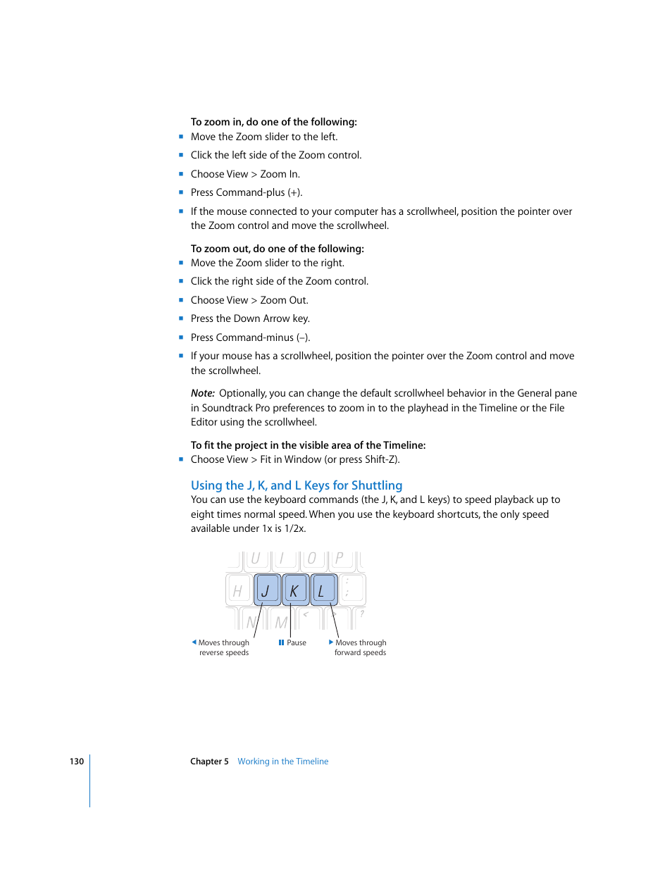Using the j, k, and l keys for shuttling, Using the j, k, and l keys for, Shuttling | Apple Soundtrack Pro 2 User Manual | Page 130 / 566