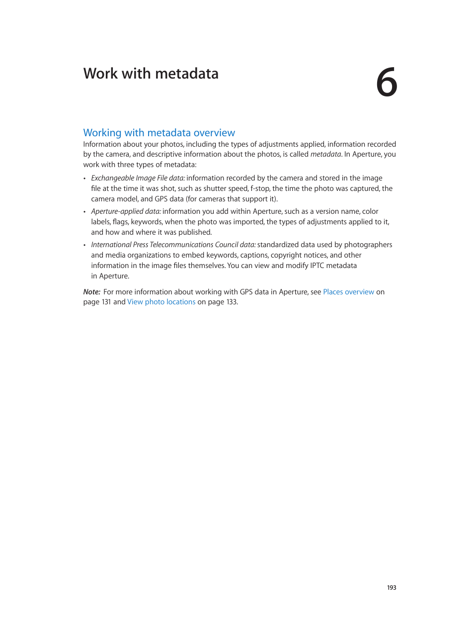 Chapter 6: work with metadata, Working with metadata overview, 193 working with metadata overview | Work with metadata | Apple Aperture 3.5 User Manual | Page 193 / 526