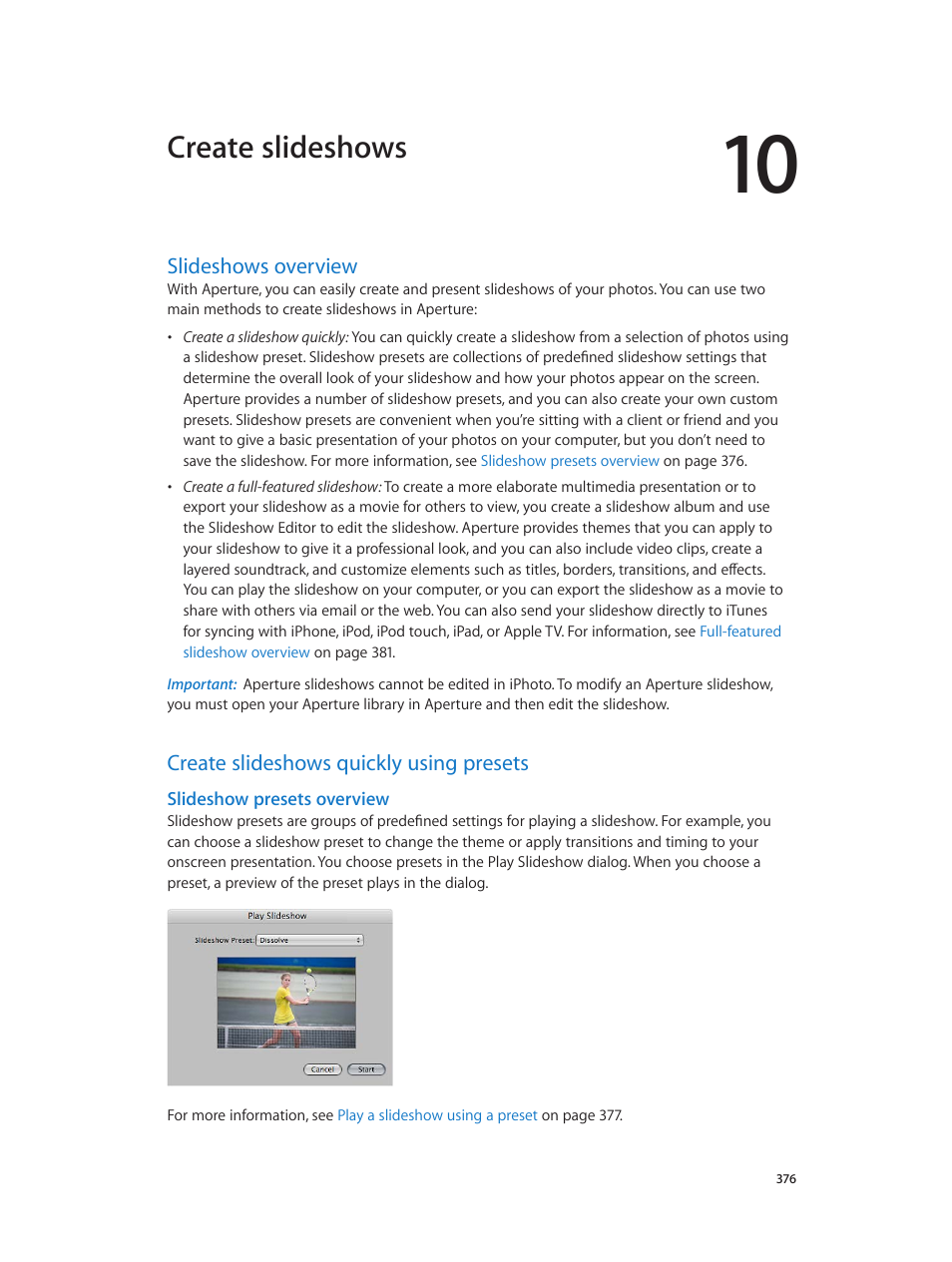Chapter 10: create slideshows, Slideshows overview, Create slideshows quickly using presets | Slideshow presets overview, Create slideshows | Apple Aperture 3.5 User Manual | Page 376 / 526