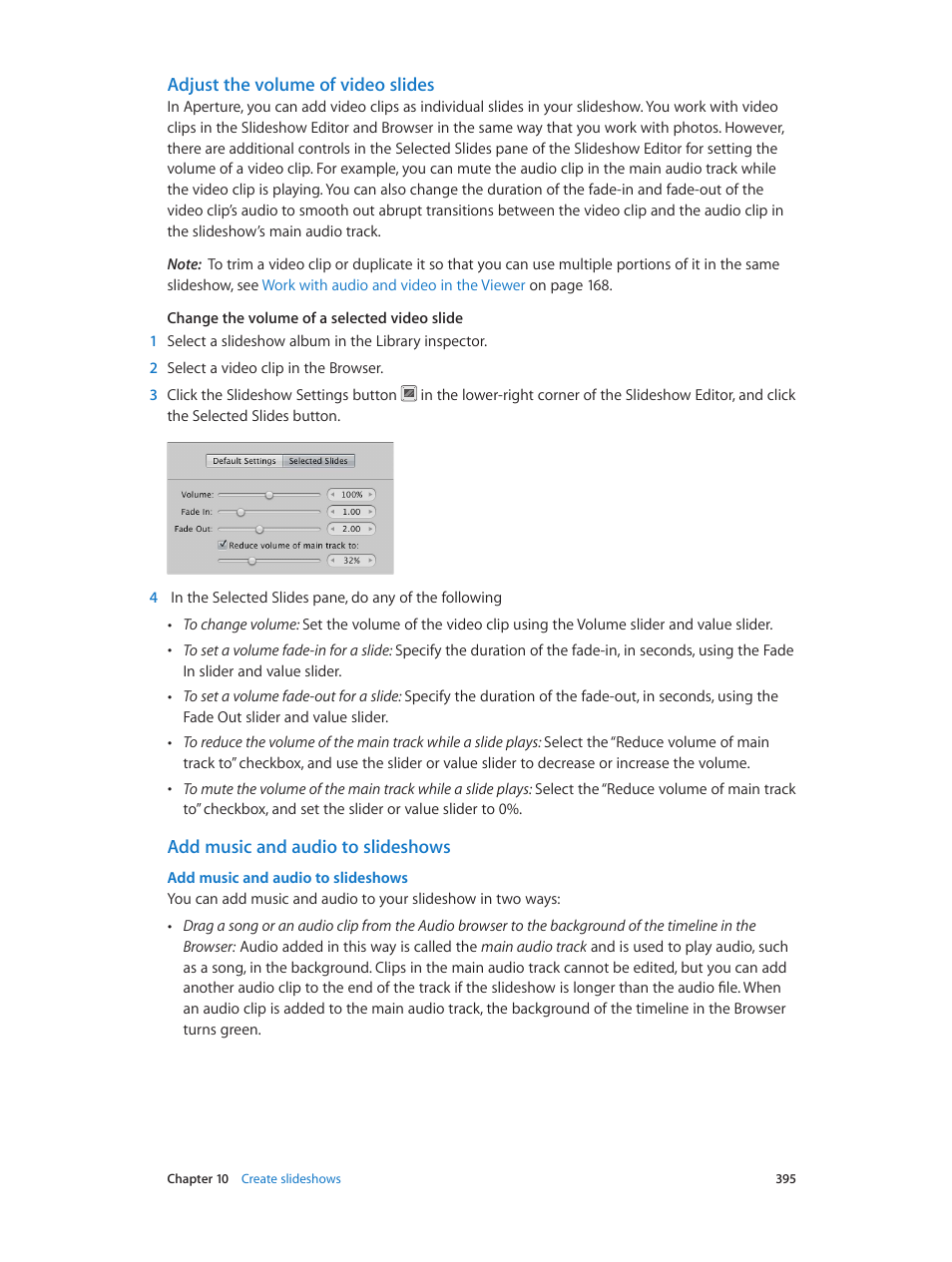 Adjust the volume of video slides, Add music and audio to slideshows, Add music and audio to | Slideshows | Apple Aperture 3.5 User Manual | Page 395 / 526