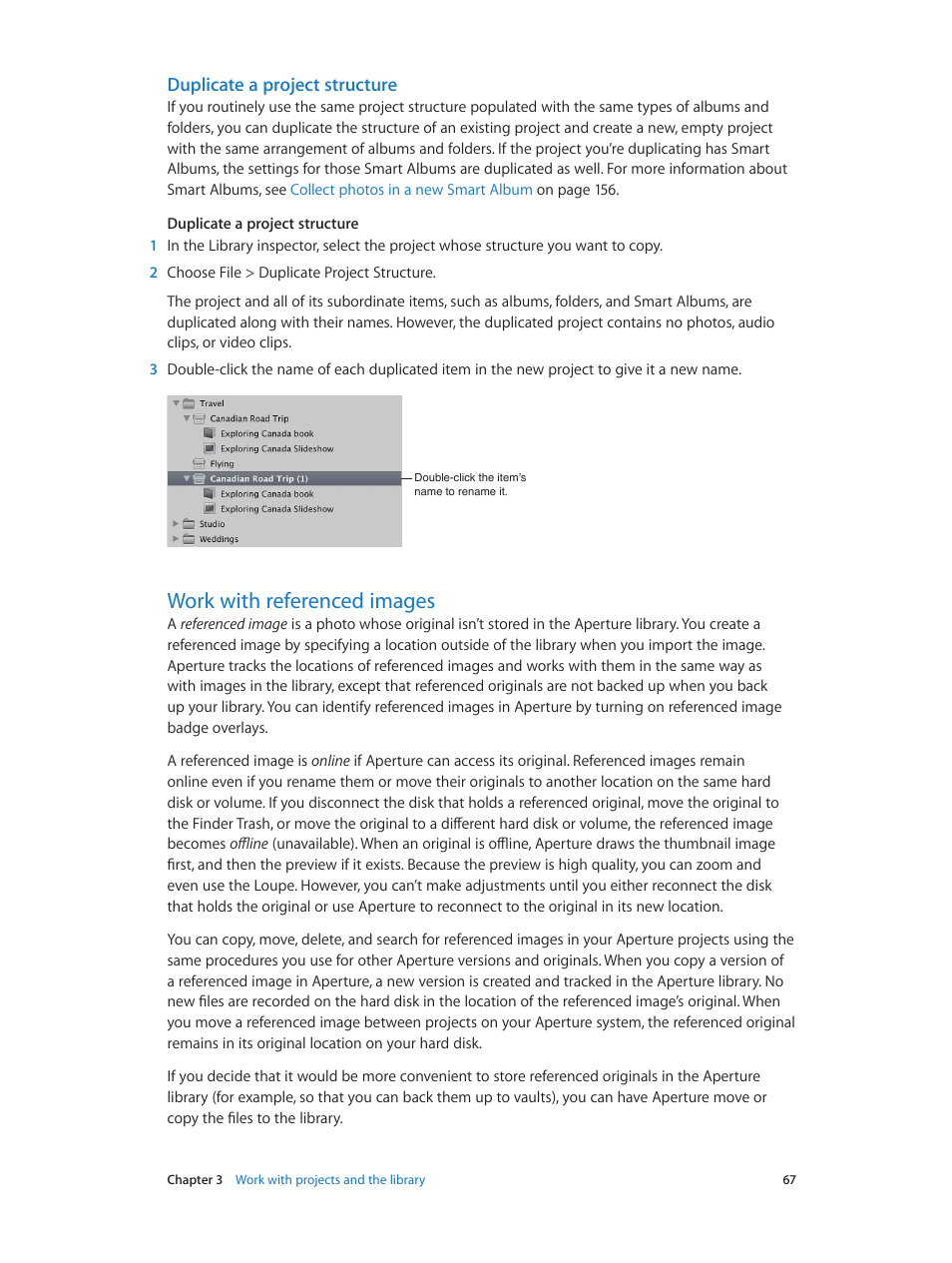 Duplicate a project structure, Work with referenced images, 67 work with referenced images | Apple Aperture 3.5 User Manual | Page 67 / 526