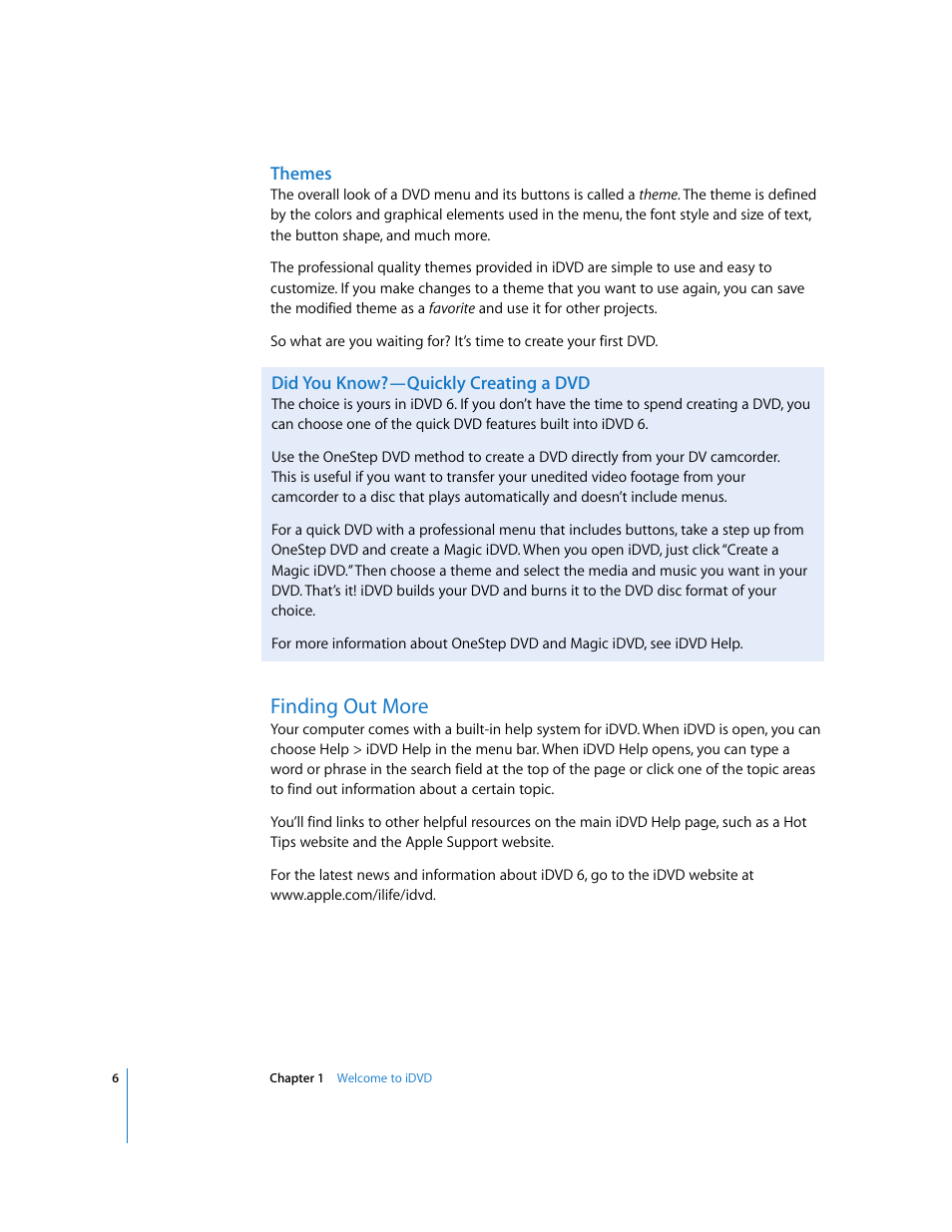 Themes, Did you know?—quickly creating a dvd, Finding out more | Apple iDVD 6 User Manual | Page 6 / 48