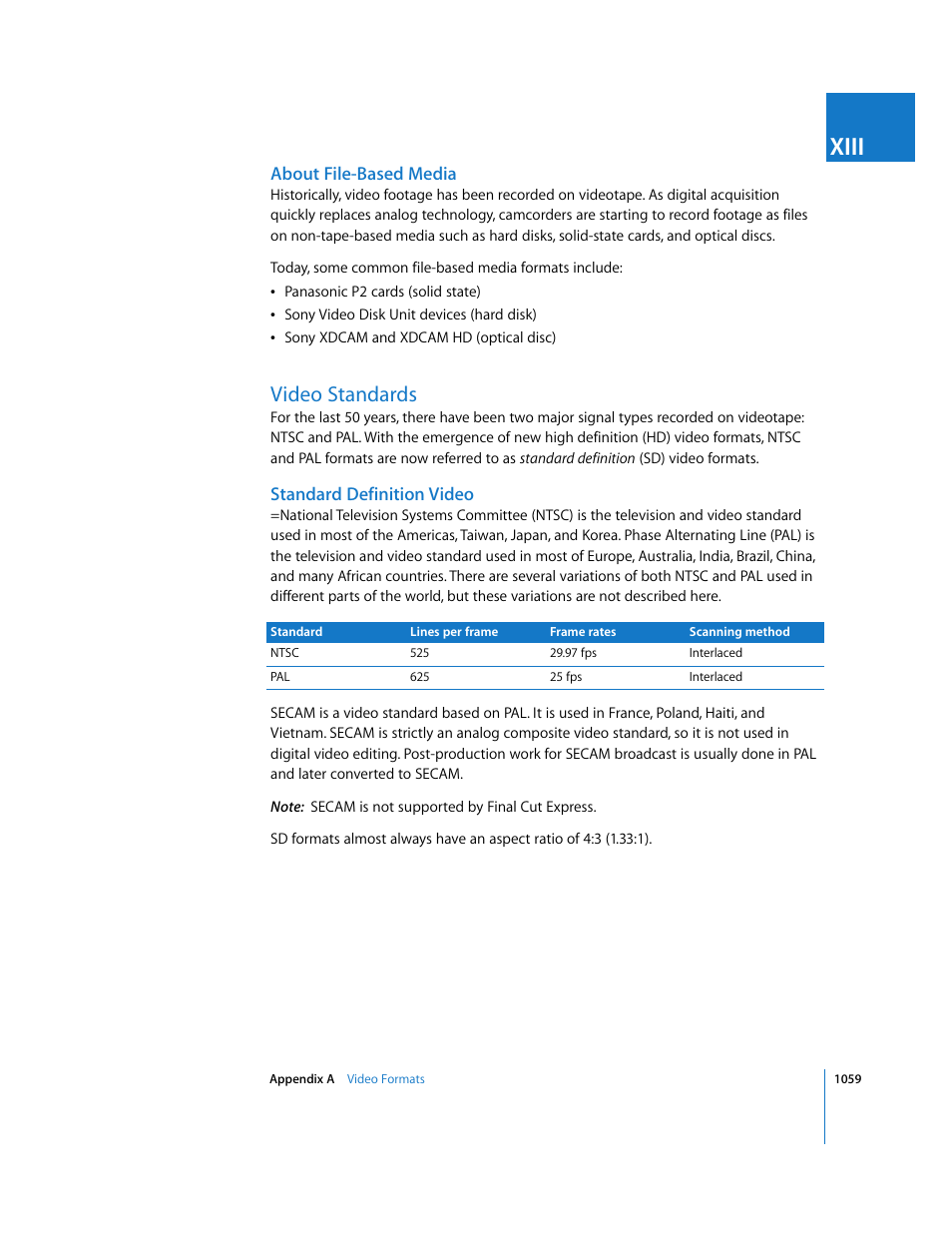 About file-based media, Video standards, Standard definition video | Xiii | Apple Final Cut Express 4 User Manual | Page 1059 / 1152