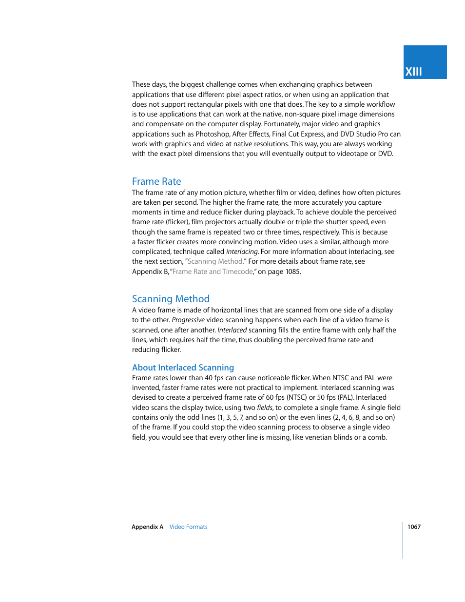 Frame rate, Scanning method, About interlaced scanning | Xiii | Apple Final Cut Express 4 User Manual | Page 1067 / 1152