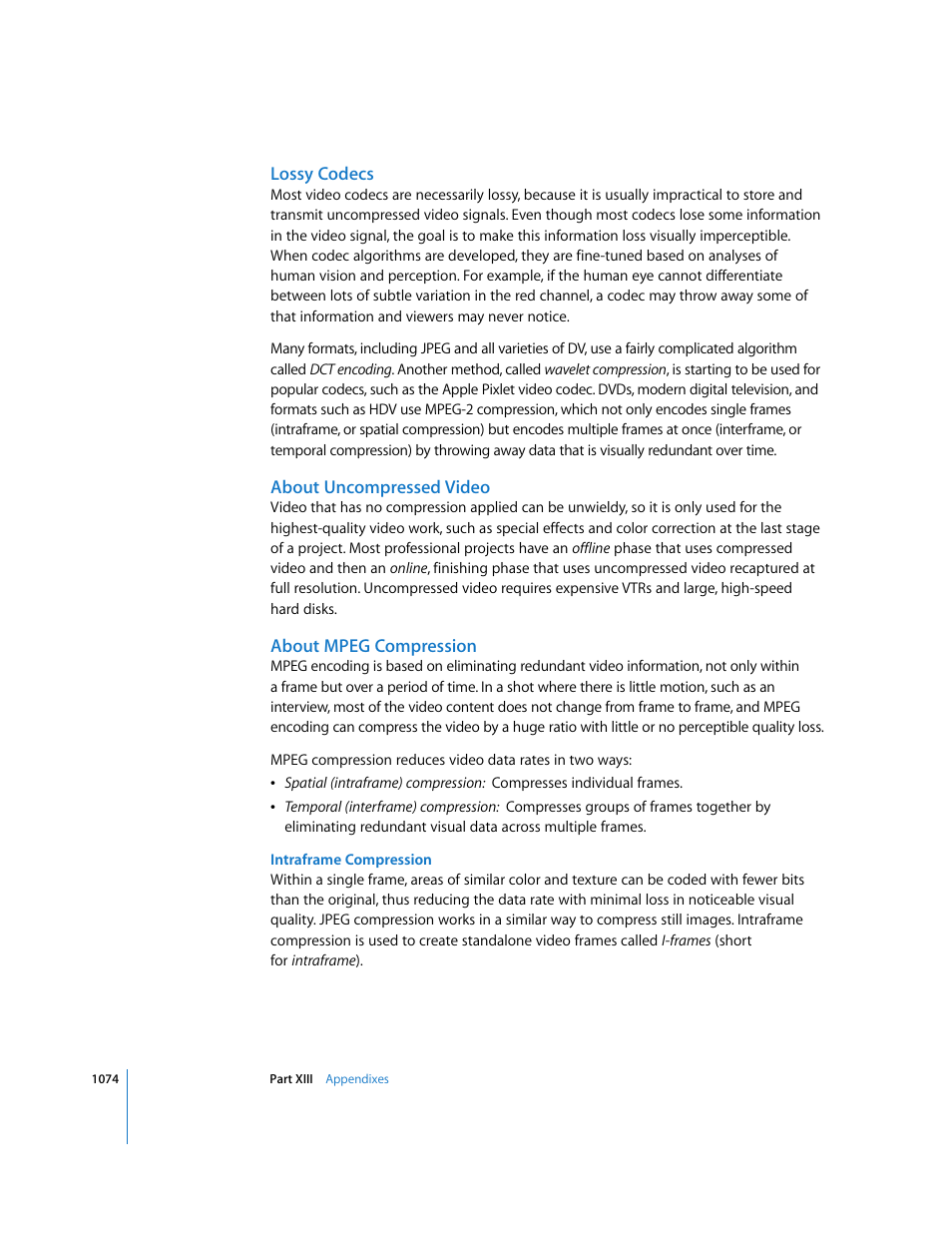 Lossy codecs, About uncompressed video, About mpeg compression | Apple Final Cut Express 4 User Manual | Page 1074 / 1152