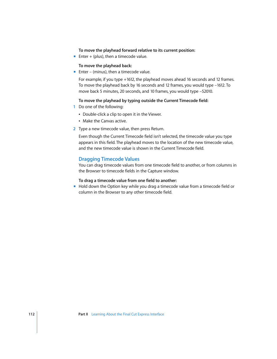 Dragging timecode values | Apple Final Cut Express 4 User Manual | Page 112 / 1152