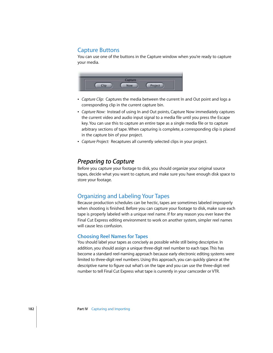 Capture buttons, Preparing to capture, Organizing and labeling your tapes | Choosing reel names for tapes, P. 182), Organizing, And labeling your tapes | Apple Final Cut Express 4 User Manual | Page 182 / 1152
