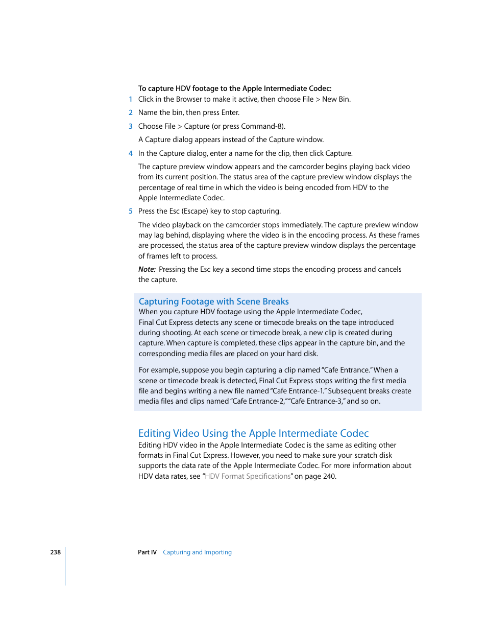 Capturing footage with scene breaks, Editing video using the apple intermediate codec | Apple Final Cut Express 4 User Manual | Page 238 / 1152
