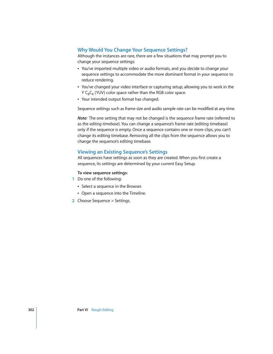 Why would you change your sequence settings, Viewing an existing sequence’s settings | Apple Final Cut Express 4 User Manual | Page 302 / 1152