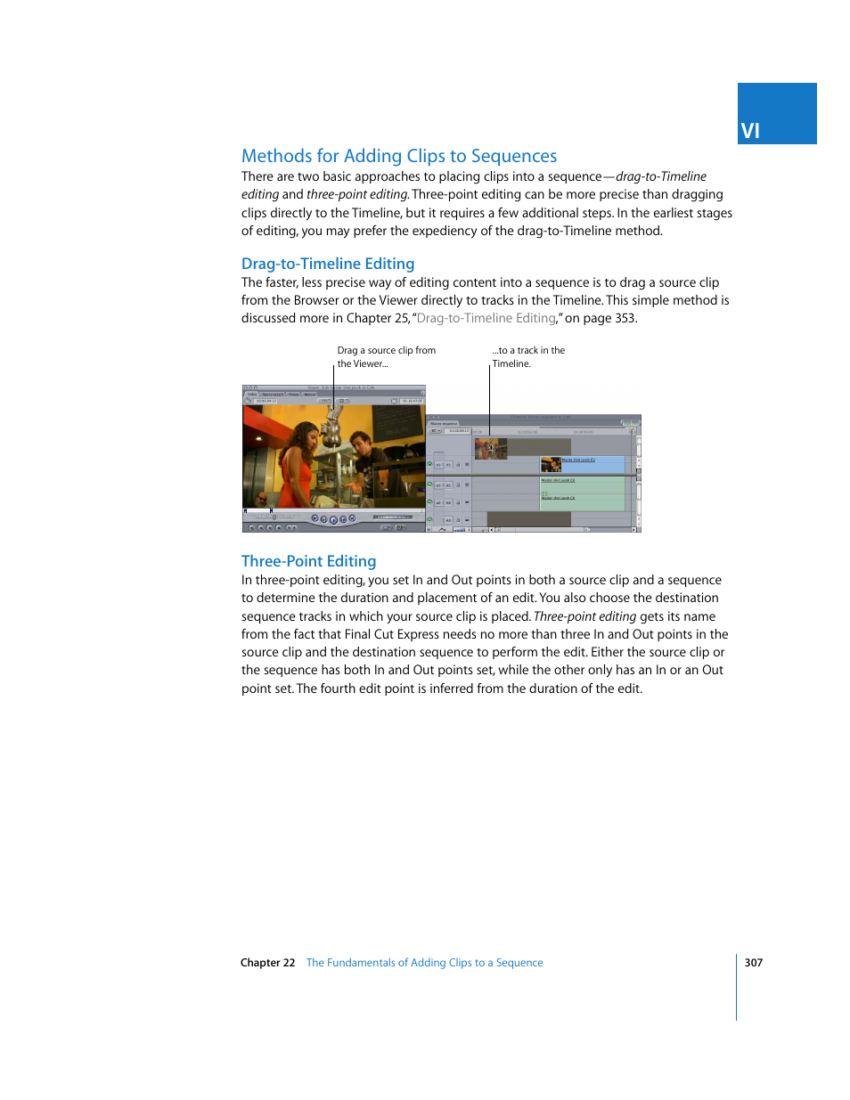 Methods for adding clips to sequences, Drag-to-timeline editing, Three-point editing | Apple Final Cut Express 4 User Manual | Page 307 / 1152