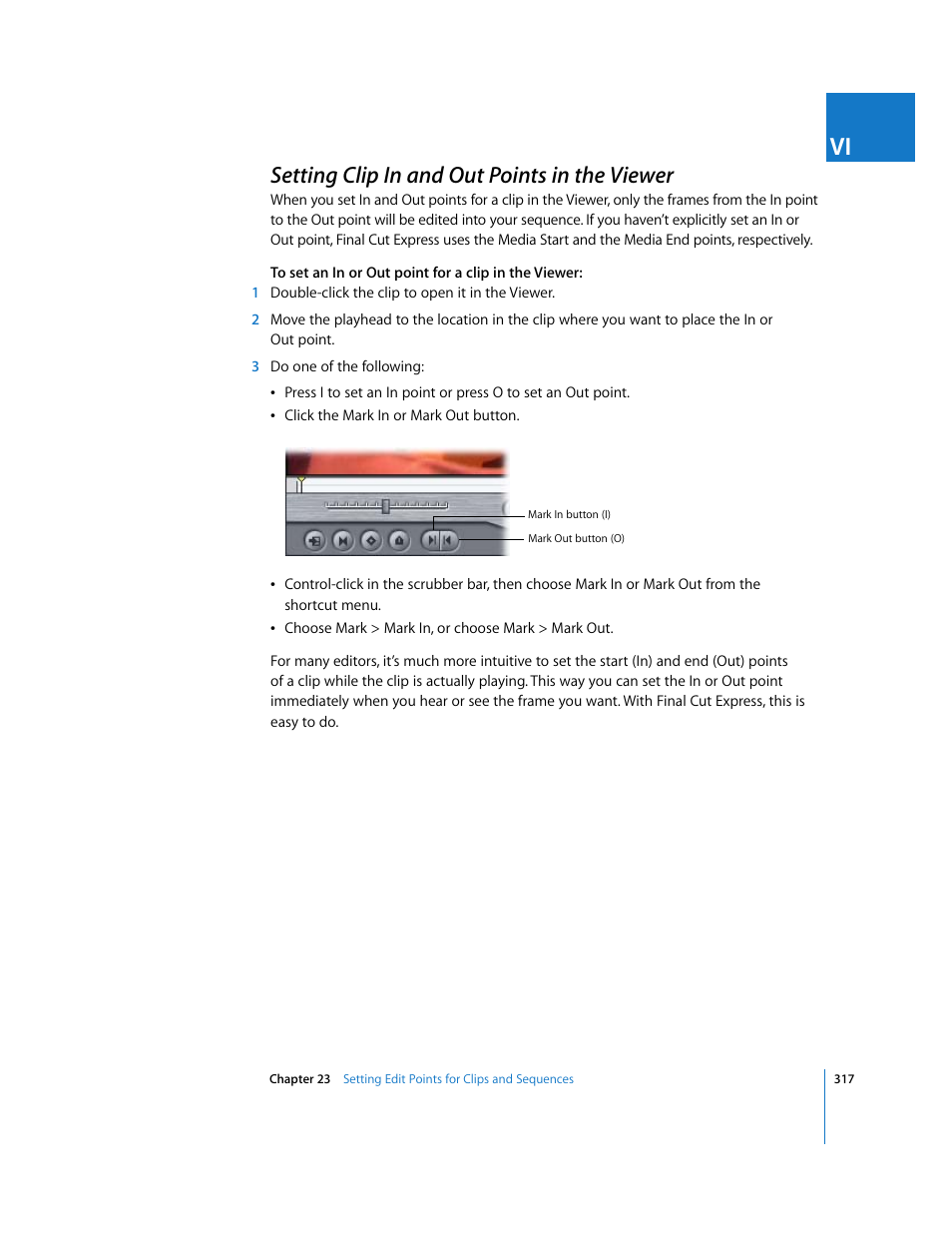 Setting clip in and out points in the viewer, O use (see, Setting clip in and out | Points in the viewer, P. 317) | Apple Final Cut Express 4 User Manual | Page 317 / 1152