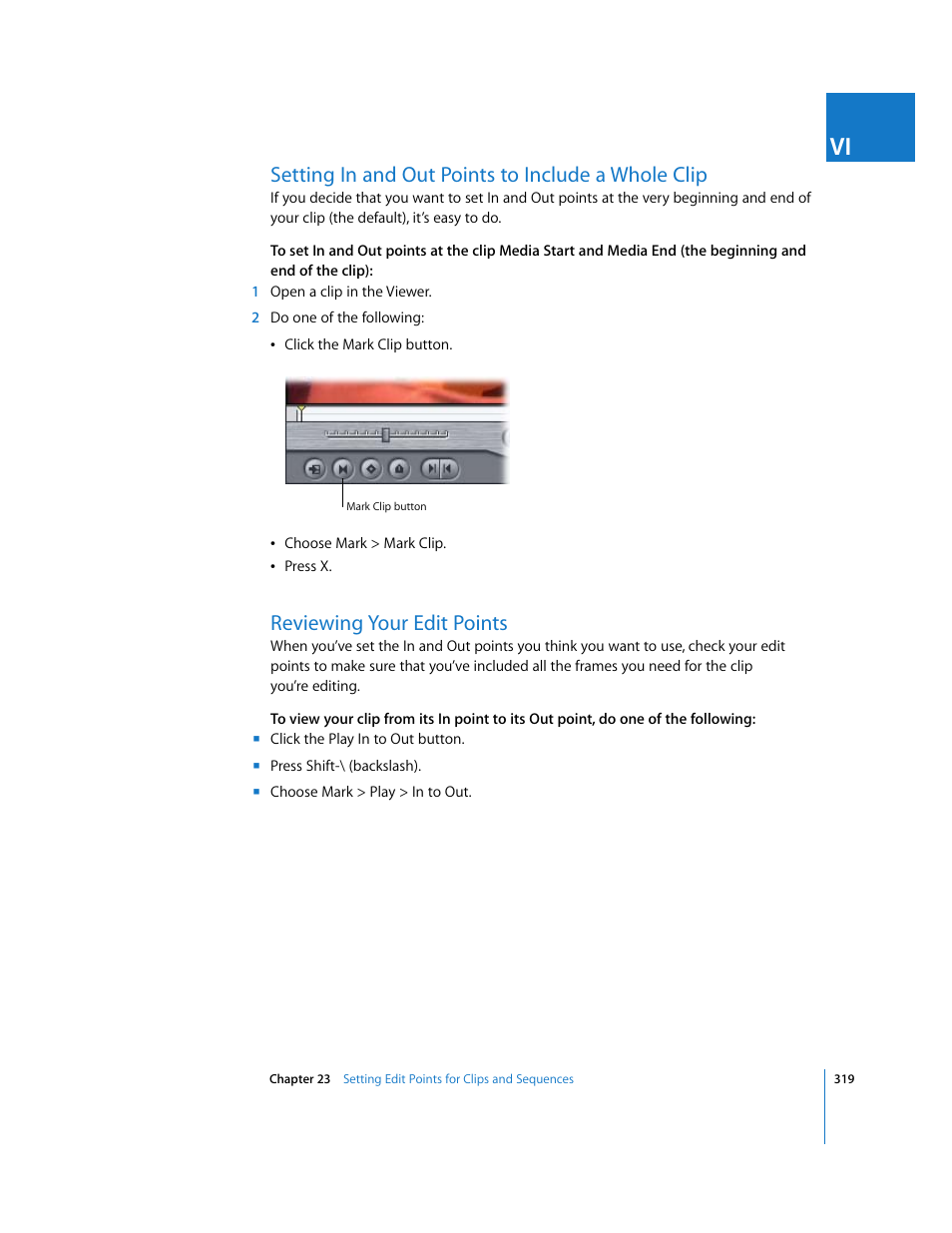 Setting in and out points to include a whole clip, Reviewing your edit points | Apple Final Cut Express 4 User Manual | Page 319 / 1152