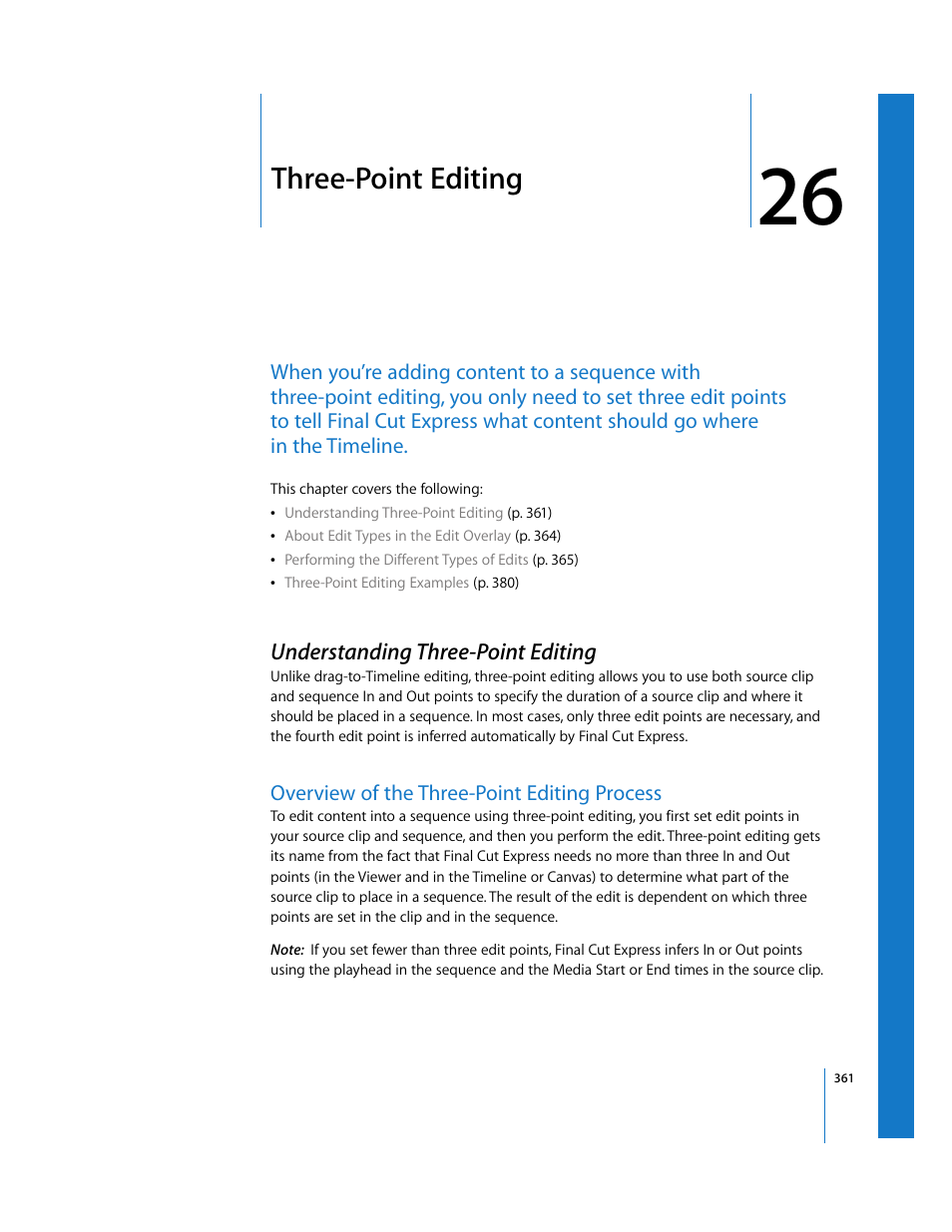 Three-point editing, Understanding three-point editing, Overview of the three-point editing process | Chapter 26, See chapter 26, E explained in chapter 26 | Apple Final Cut Express 4 User Manual | Page 361 / 1152