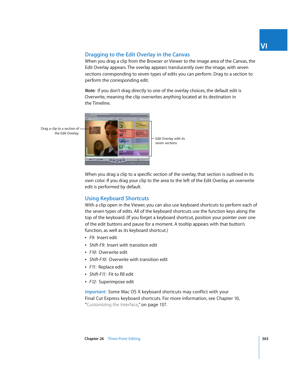 Dragging to the edit overlay in the canvas, Using keyboard shortcuts | Apple Final Cut Express 4 User Manual | Page 363 / 1152