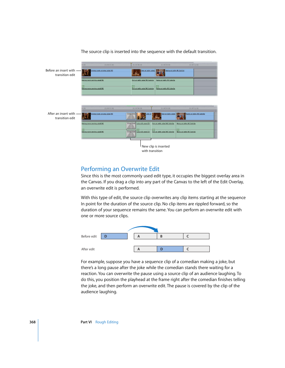 Performing an overwrite edit | Apple Final Cut Express 4 User Manual | Page 368 / 1152