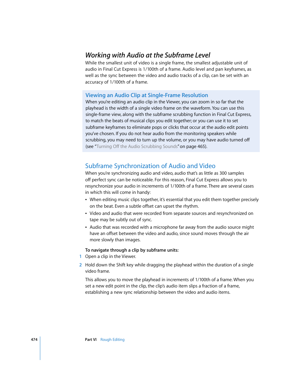 Working with audio at the subframe level, Viewing an audio clip at single-frame resolution, Subframe synchronization of audio and video | P. 474) | Apple Final Cut Express 4 User Manual | Page 474 / 1152