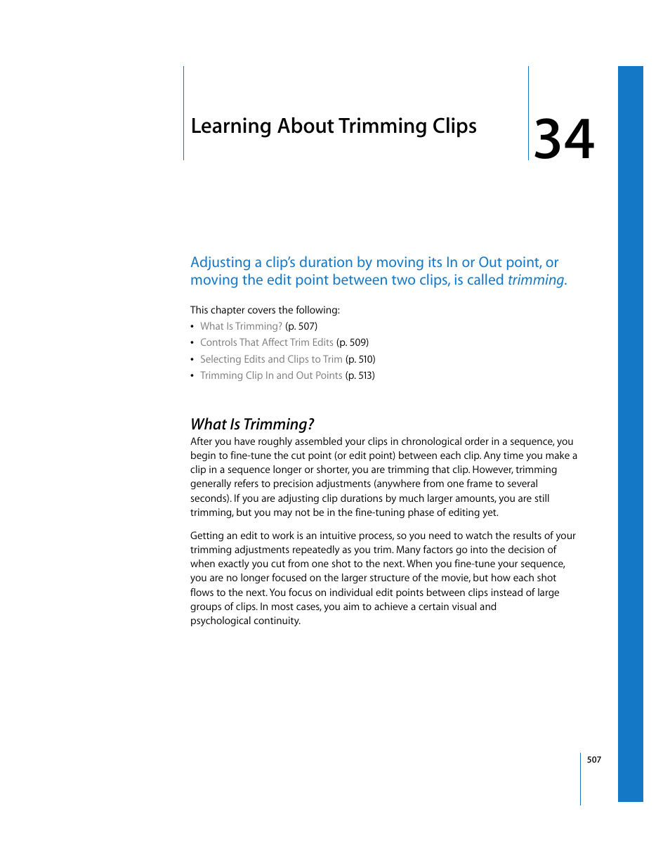 Learning about trimming clips, What is trimming, Chapter 34 | See chapter 34, Learning about, Trimming clips | Apple Final Cut Express 4 User Manual | Page 507 / 1152