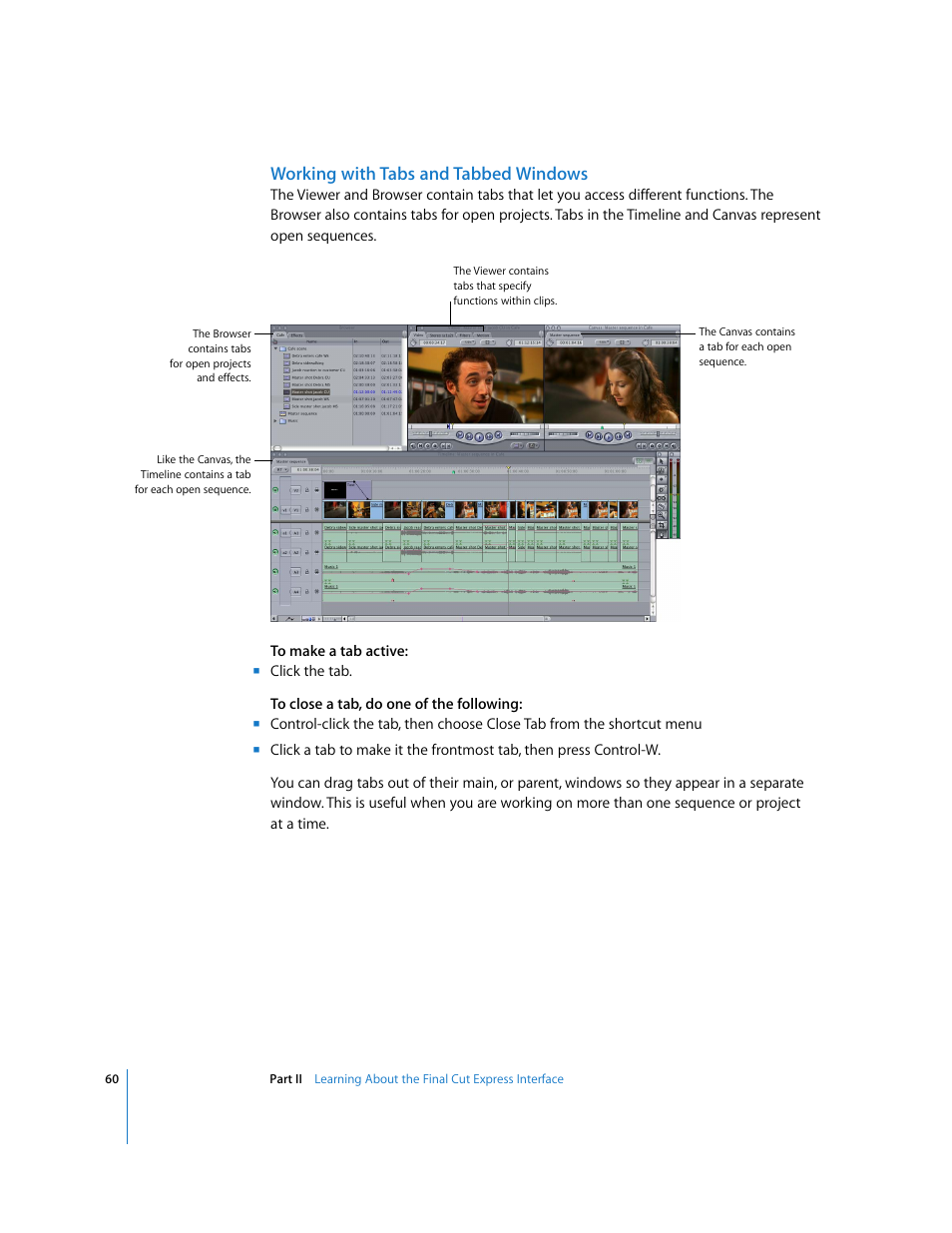 Working with tabs and tabbed windows | Apple Final Cut Express 4 User Manual | Page 60 / 1152