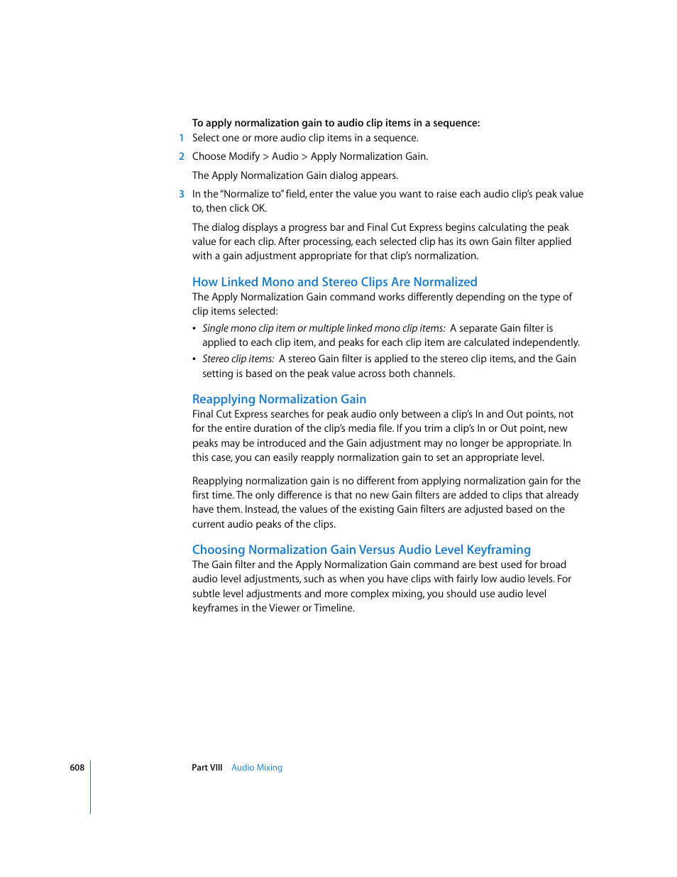 How linked mono and stereo clips are normalized, Reapplying normalization gain | Apple Final Cut Express 4 User Manual | Page 608 / 1152