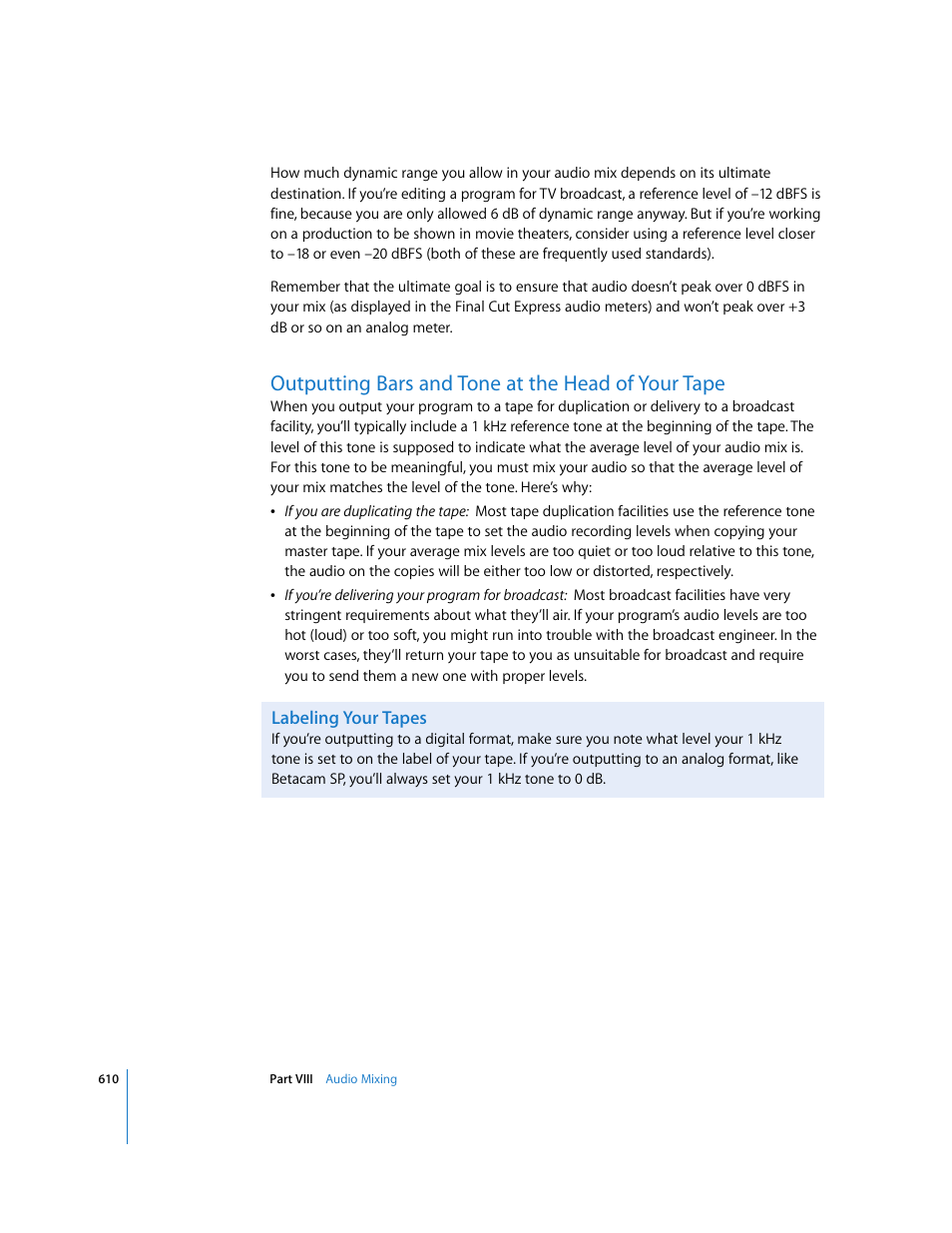 Outputting bars and tone at the head of your tape, Labeling your tapes | Apple Final Cut Express 4 User Manual | Page 610 / 1152