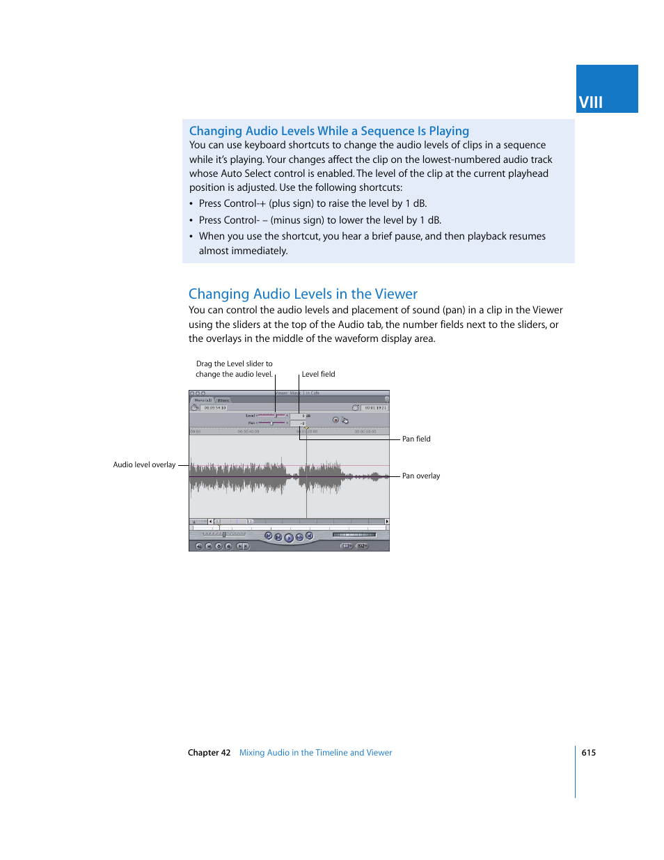 Changing audio levels while a sequence is playing, Changing audio levels in the viewer, Viii | Apple Final Cut Express 4 User Manual | Page 615 / 1152