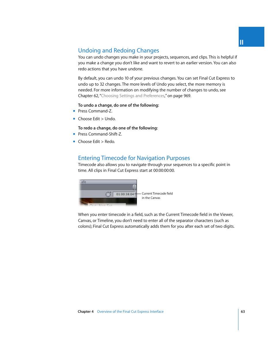 Undoing and redoing changes, Entering timecode for navigation purposes, P. 63) | Apple Final Cut Express 4 User Manual | Page 63 / 1152