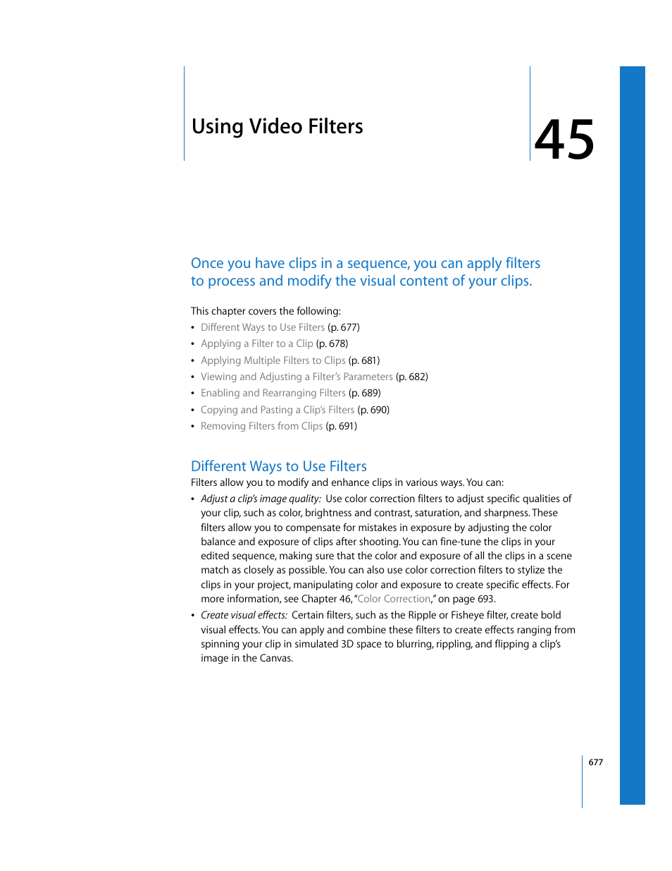 Using video filters, Different ways to use filters, Chapter 45 | See chapter 45, O chapter 45 | Apple Final Cut Express 4 User Manual | Page 677 / 1152