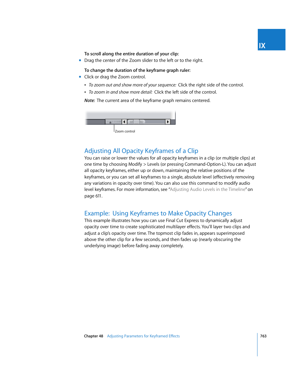 Adjusting all opacity keyframes of a clip, Example:using keyframes to make opacity changes, Example: using keyframes to make opacity changes | Apple Final Cut Express 4 User Manual | Page 763 / 1152