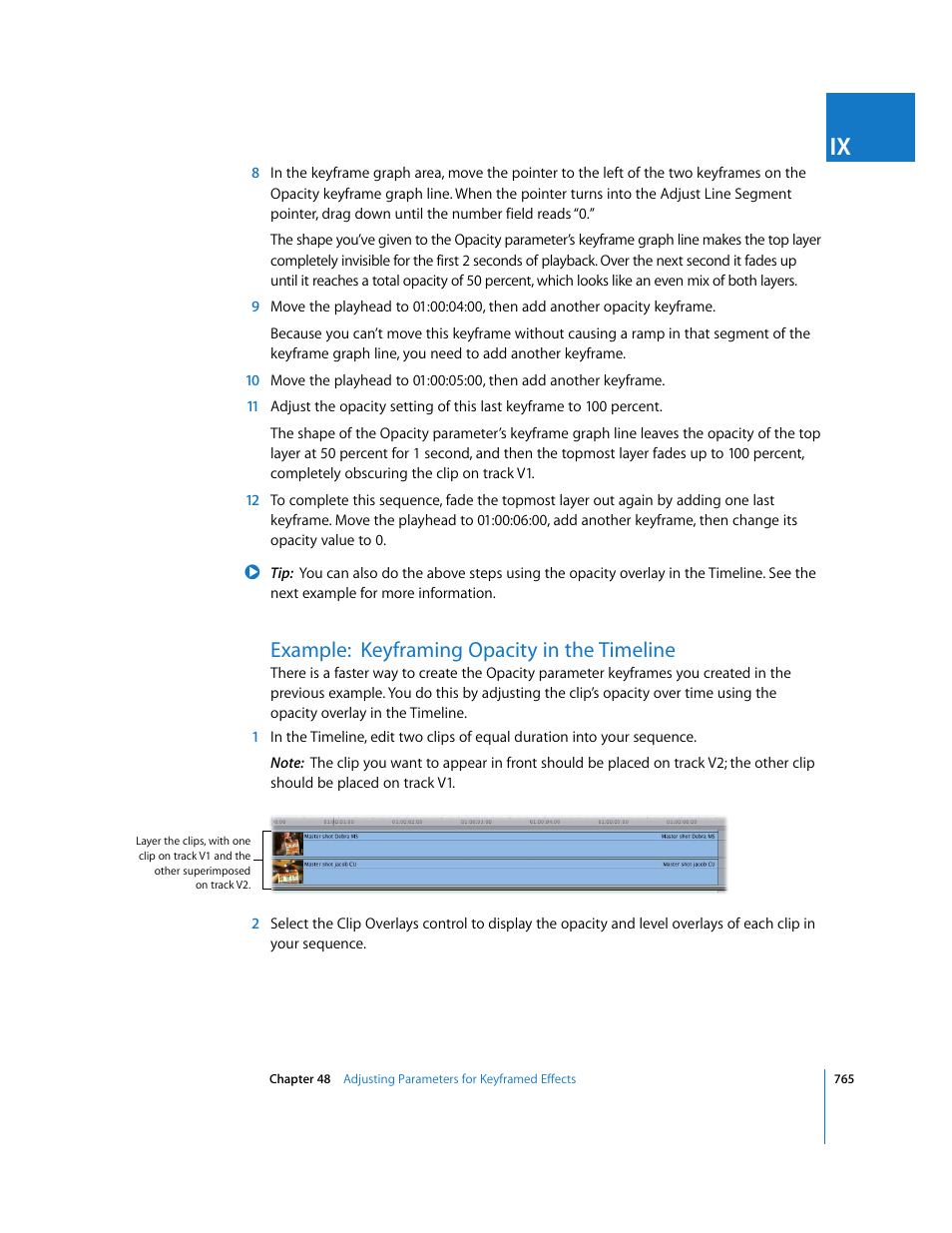 Example:keyframing opacity in the timeline, Example: keyframing opacity in the timeline | Apple Final Cut Express 4 User Manual | Page 765 / 1152