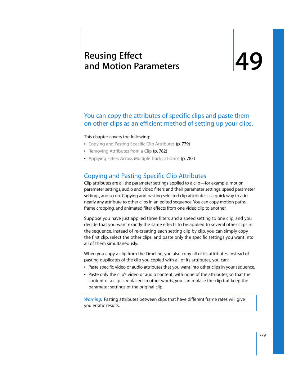 Reusing effect andmotionparameters, Copying and pasting specific clip attributes, Chapter 49 | Reusing effect and motion parameters, See chapter 49, Copying and, Pasting specific clip attributes | Apple Final Cut Express 4 User Manual | Page 779 / 1152