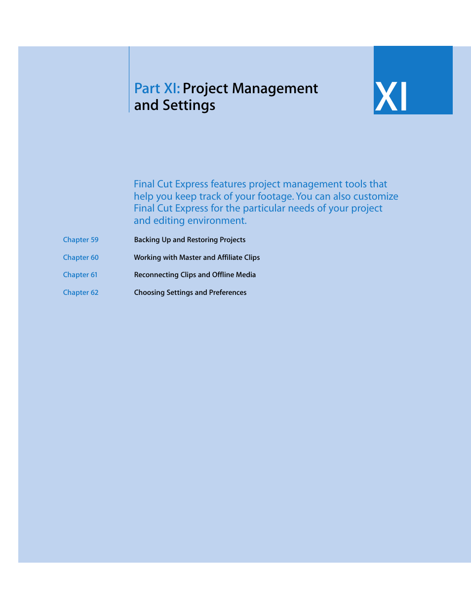 Partxi: project management andsettings, Part xi, Project management and settings | Part xi: project management and settings | Apple Final Cut Express 4 User Manual | Page 935 / 1152